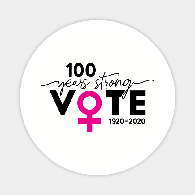 Vote 100 Years Strong Magnet by CatsCrew